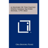 A History Of The United States Indian Factory System, 1795-1822