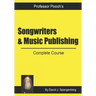 Songwriters & Music Publishing: Complete Course