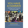You Have a Hammer: Building Grant Proposals for Social Change