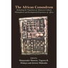 The African Conundrum: Rethinking the Trajectories of Historical, Cultural, Philosophical and Developmental Experiences of Africa