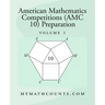 American Mathematics Competitions (AMC 10) Preparation (Volume 1)