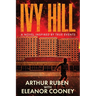 Ivy Hill: A Novel inspired by True Events