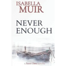 Never Enough