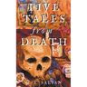 Five Tales from Death