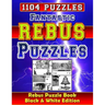 Fantastic Rebus Puzzles: Rebus Puzzle Books - Black & White Edition: Can You Solve All Word Plexer Puzzles?