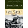 Last Battle: The Classic History of the Battle for Berlin