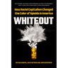 Whiteout: How Racial Capitalism Changed the Color of Opioids in America