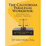 The California Paralegal Workbook: Essential Legal Skills