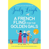 A French Fling for the Golden Gals
