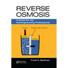 Reverse Osmosis: A Guide for the Nonengineering Professional