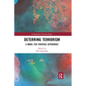 Deterring Terrorism: A Model for Strategic Deterrence