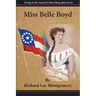 Miss Belle Boyd