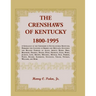 The Crenshaws of Kentucky, 1800-1995: A Genealogy of the Crenshaws in South-central Kentucky, Primarily the Counties of Barren and Metcalfe, Including