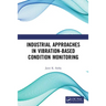 Industrial Approaches in Vibration-Based Condition Monitoring