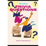 Random Trivia Questions: A Random Trivia Questions and Answers Book Trivia Games with Family, Friends or Your Spouse - Stuff You Should Know an