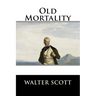 Old Mortality: Complete