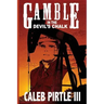 Gamble in the Devil's Chalk: The Battle for Oil in A Field of Broken Dreams