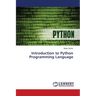 Introduction to Python Programming Language