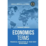 Economics Terms - Financial Education Is Your Best Investment