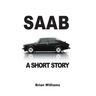 Saab: A Short Story