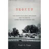 Broken: The Suspicious Death of Alydar and the End of Horse Racing's Golden Age