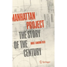 Manhattan Project: The Story of the Century