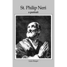 St Philip Neri: A Portrait