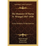 The Memoirs of Baron N. Wrangel 1847-1920: From Serfdom to Bolshevism