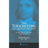 The Touchstone of Christian Sincerity: or The Trial of True and False Religion