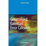 Generalized Gaussian Error Calculus
