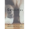 Cativities: An Adult Activity Book For people who love cats!
