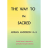 The Way to the Sacred