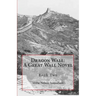 Dragon Wall: A Great Wall Novel