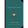 Christ And Crisis