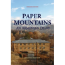 Paper Mountains: An Armenian Diary (Expanded Edition)
