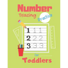 Number Tracing Practice for Toddlers: 80 Pages of Tracing Practice for Kids - Learn How to Write Numbers - Ages 3-5