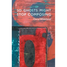 So Ghosts Might Stop Composing