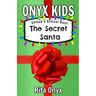Onyx Kids Shiloh's School Dayz: The Secret Santa