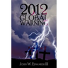 2012 Global Warning