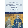 Constantine versus Christ