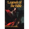 The Legends of the Bible