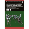 Psychoanalysis, Group Analysis, and Beyond: Towards a New Paradigm of the Human Being