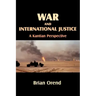 War and International Justice. a Kantian Perspective
