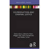 Co-Production and Criminal Justice