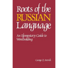 Roots of the Russian Language