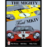 The Mighty FORD MKIV: Undefeated Two races Two Victories