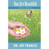 You Are Beautiful: A Journey of Discovery