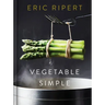 Vegetable Simple: A Cookbook