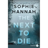 The Next to Die