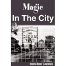 Magic in the City